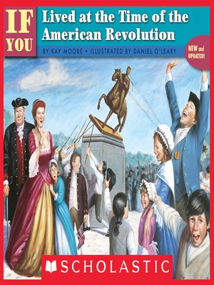 cover image of If You Lived At the Time of the American Revolution